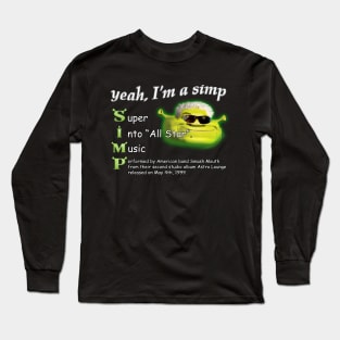 Yeah Im a SIMP Shrek Smash Mouth All Star Meme Long Sleeve T-Shirt